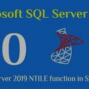 110 SQL Server 2019 NTILE Function In SQL