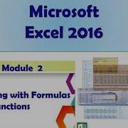 EXCEL 2016 Module 2 Part 1 Illustrated