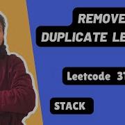 Remove Duplicate Letters Leetcode 316 Stack Day 18