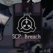 SCP BREACH By Sch1zk