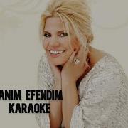 CANIM EFENDİM KARAOKE