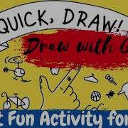 Quick Draw II With Google II World S Smartest Website II Best Drawing Game For Kids II