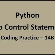 Coding Practice 14B Loop Control Statements Python NxtWave CCBP