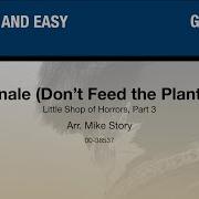 Finale Don T Feed The Plants Arr Mike Story Score Sound