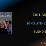 CALL ME BLONDIE LYRICS HQ