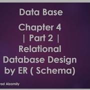 Chapter 4 Part 2 Relational Database Design By ER Schema