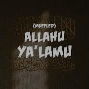 Allahu Ya Lamu Muffled