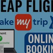 Book Flight Tickets Cheap MakeMyTrip LazyPay Pay Later LIVE Booking Proof