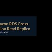 Amazon RDS Cross Region Read Replica