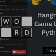 How To Code A Hangman Game Guess The Word Game In Python Python Projects For Beginners