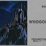 BONES WhoGoesThere From Beyond The Grave