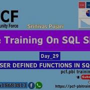 DAY29 USER DEFINED FUNCTIONS IN SQL SERVER Scalar Functions