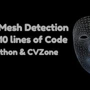 Face Mesh Detection With 10 Lines Of Code Tutorial Python OpenCV CVZone