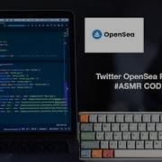 ASMR Programming OpenSea Sales Twitter Bot In JavaScript No Talking