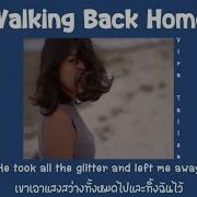 THAISUB LYRICS Vira Talisa Dharmawan Walking Back Home แปลไทย
