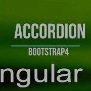 How To Use Bootstrap 4 Accordion In Angular 8