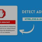 Detect AdBlock Using HTML CSS JavaScript