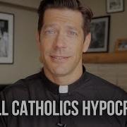 Are All Catholics Hypocrites