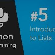Python Programming 5 Introduction To Lists