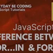 Difference Between For In Loop And For Of Loop In JavaScript 14 Everyday Be Coding