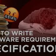 КАК ЛЕГКО НАПИСАТЬ СПЕЦИФИКАЦИЮ ТРЕБОВАНИЙ К ПРОГРАММНОМУ ОБЕСПЕЧЕНИЮ