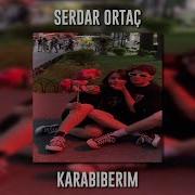Serdar Ortaç Karabiberim Speed Up