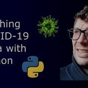 Fetching COVID 19 Data With Python