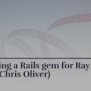 Creating A Rails Gem For Ray