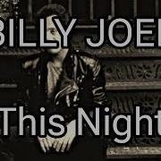BILLY JOEL This Night Lyric Video