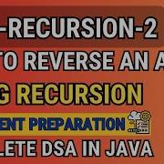 Best DSA Course Recursion 2 Reverse An Array Using Recursion LeetCode FULL CODE EXPLAINED GFG