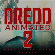 Dredd 2 Patreon Trailer