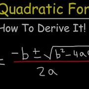 How To Prove The Quadratic Formula By Completing The Square