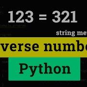Python Program To Reverse A Number Using String Method Tutorial In Hindi