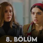 Analar Ve Anneler 8 Bölüm FULL HD
