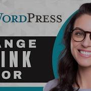 How To Change A Link Color In WordPress WordPress Tutorial 2025