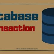 What Is A Database Transaction
