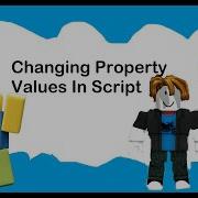 Roblox Studio Basics Changing Properties In Script