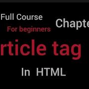 Article Tag In HTML How To Use Article Tag HTML5 Complete Tutorial