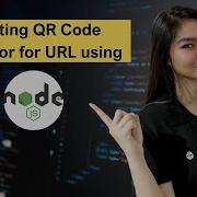 NodeJS Tutorial Series 05 Creating QR Code Generator For URL Using NodeJS