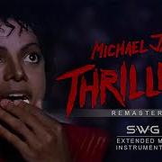 THRILLER 35th Anniversary SWG Remastered Extended Mix Instrumental MICHAEL JACKSON REUPLOAD