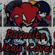 Parasite But Every Turn A Different Character Sings FNF Parasite But Everyone Sings UTAU Cover