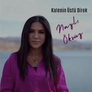 Kalenin Üstü Direk Yeni Versiyon