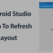 Android Swipe To Refresh Layout