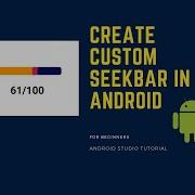 Seekbar Create Custom Seekbar In Android Studio Android Tutorial Coding Coding