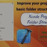 Xcode Project Folder Structure Best Way To Manage Your Files In Xcode