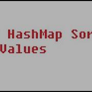 Java HashMap Sort Map Values