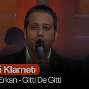 Popstar Erkan Gitti De Gitti Hüsn ü Klarnet