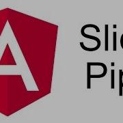 Angular Slice Pipe