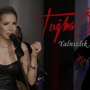 Tuğba Özerk Yalnızlık Senfonisi Akustik