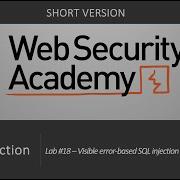 SQL Injection Lab 18 Visible Error Based SQL Injection Short Version